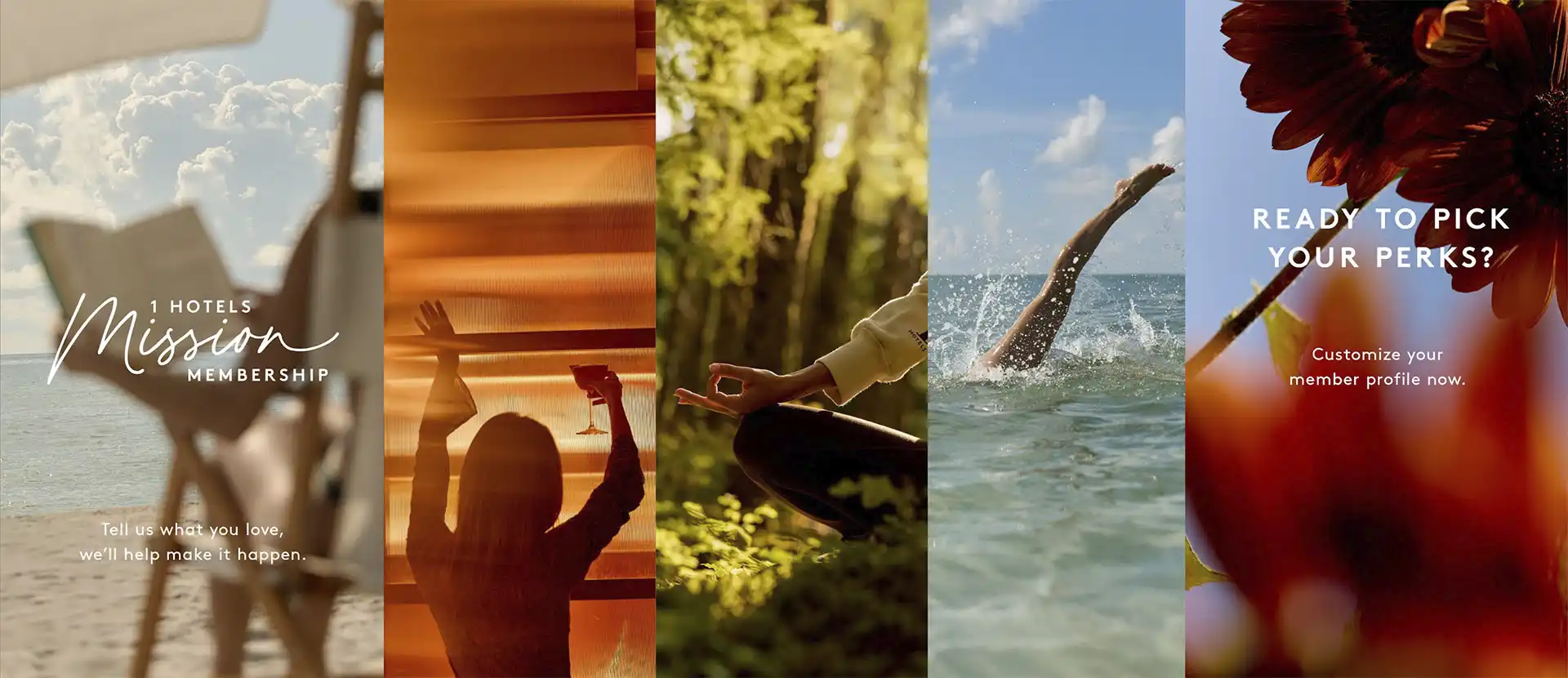 Five 1 Hotels Mission Membership frames: beach chair, wine toast, forest yoga, a swimmer, and Ready to pick your perks?